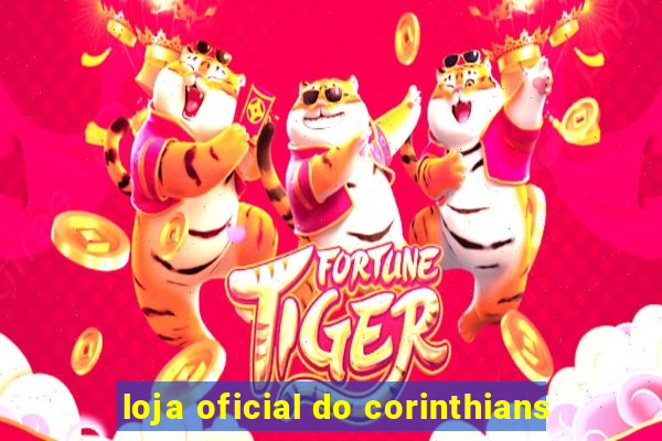 loja oficial do corinthians